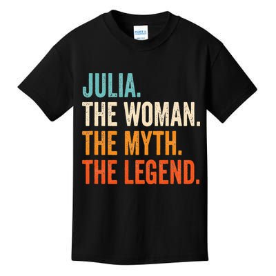 Julia The Woman The Myth The Legend First Name Julia Kids T-Shirt