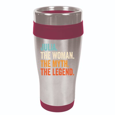 Julia The Woman The Myth The Legend First Name Julia 16oz Travel Tumbler