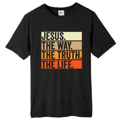 Jesus The Way Truth Life Christian Worship Bible Preacher Tall Fusion ChromaSoft Performance T-Shirt