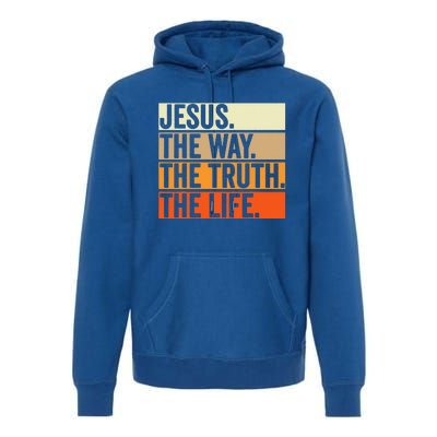 Jesus The Way Truth Life Christian Worship Bible Preacher Premium Hoodie