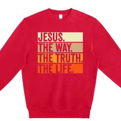 Jesus The Way Truth Life Christian Worship Bible Preacher Premium Crewneck Sweatshirt