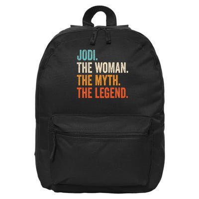 Jodi The Woman The Myth The Legend First Name Jodi 16 in Basic Backpack