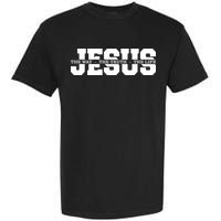 Jesus The Way The Truth The Life Christian Bible Verse Garment-Dyed Heavyweight T-Shirt