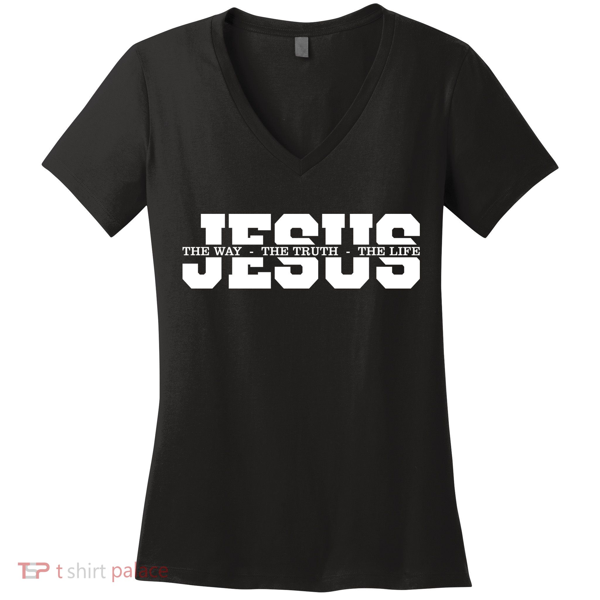 Jesus The Way The Truth The Life Christian Bible Verse Women's V-Neck T-Shirt