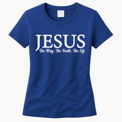 Jesus The Way Truth Life Inspirational Faith Christians Great Gift Womens T-Shirt