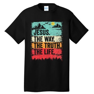 Jesus The Way Truth Life Christian Worship Tall T-Shirt