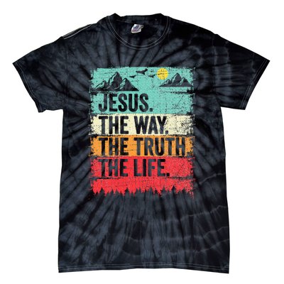 Jesus The Way Truth Life Christian Worship Tie-Dye T-Shirt