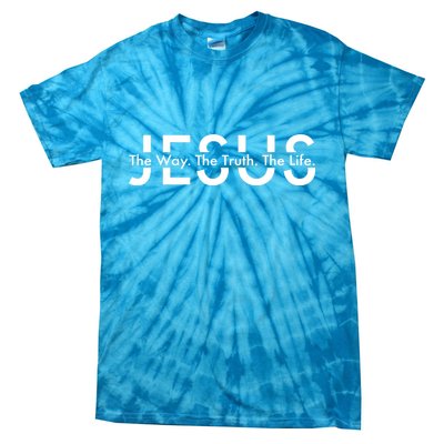 Jesus The Way The Truth The Life Tie-Dye T-Shirt
