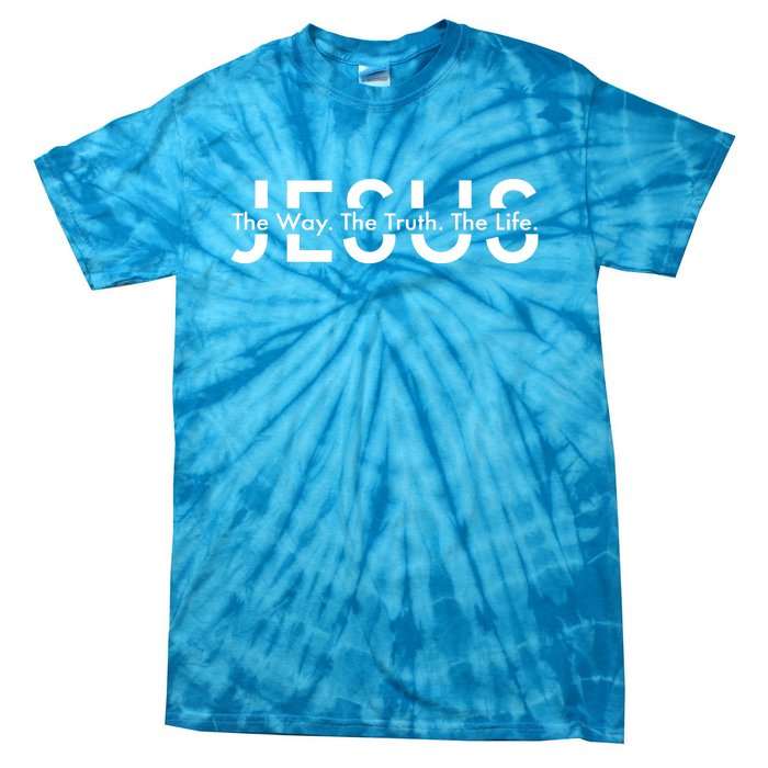 Jesus The Way The Truth The Life Tie-Dye T-Shirt