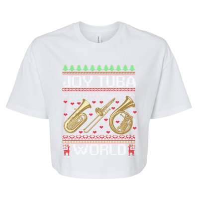 Joy Tuba World Music Lover Xmas Ugly Tuba Christmas Cool Gift Bella+Canvas Jersey Crop Tee