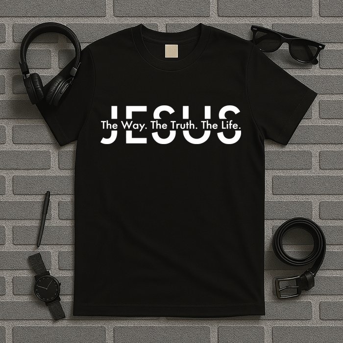 Jesus The Way The Truth The Life T-Shirt