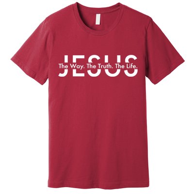 Jesus The Way The Truth The Life Premium T-Shirt