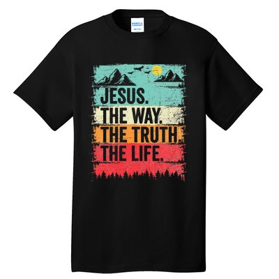 Jesus The Way Truth Life Christian Worship Tall T-Shirt