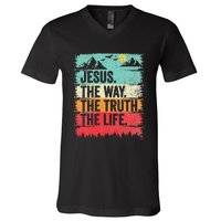 Jesus The Way Truth Life Christian Worship V-Neck T-Shirt