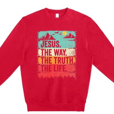 Jesus The Way Truth Life Christian Worship Premium Crewneck Sweatshirt