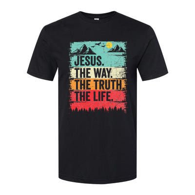 Jesus The Way Truth Life Christian Worship Softstyle CVC T-Shirt