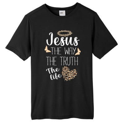 Jesus The Way Truth Life Women Christian Leopard Tall Fusion ChromaSoft Performance T-Shirt