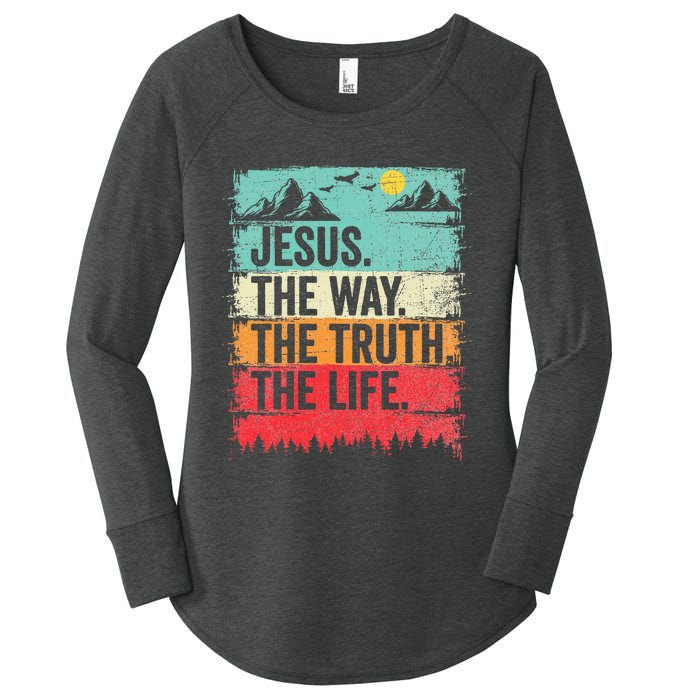 Jesus The Way Truth Life Christian Worship Women's Perfect Tri Tunic Long Sleeve Shirt