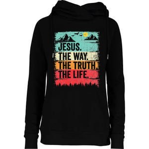 Jesus The Way Truth Life Christian Worship Womens Funnel Neck Pullover Hood