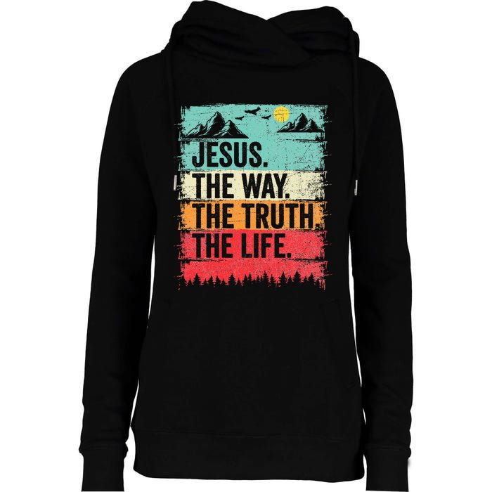 Jesus The Way Truth Life Christian Worship Womens Funnel Neck Pullover Hood