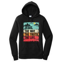 Jesus The Way Truth Life Christian Worship Women's Pullover Hoodie