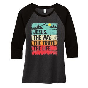 Jesus The Way Truth Life Christian Worship Women's Tri-Blend 3/4-Sleeve Raglan Shirt