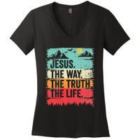 Jesus The Way Truth Life Christian Worship Women's V-Neck T-Shirt