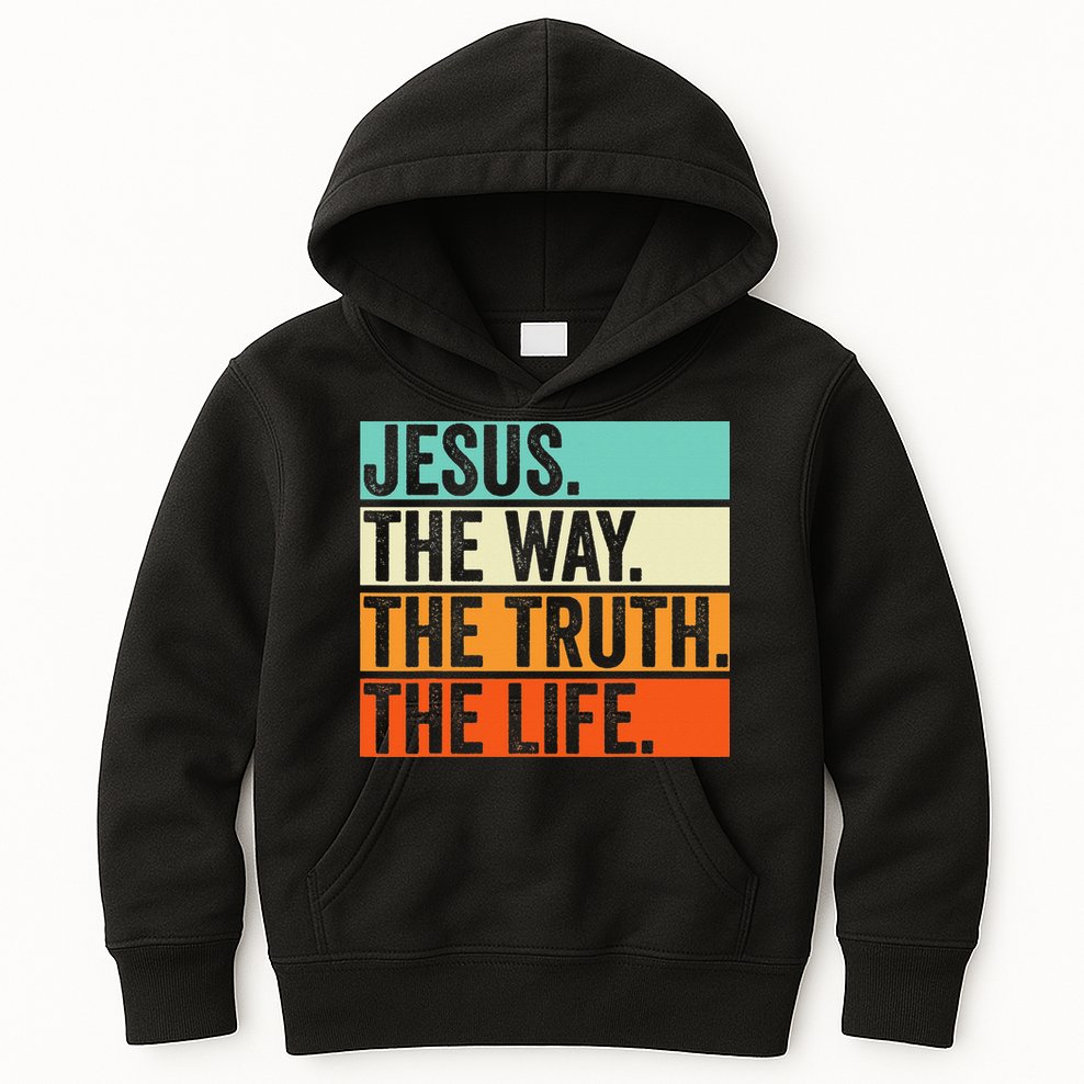 Jesus The Way Truth Life Bible Verse Christian Worship Kids Hoodie