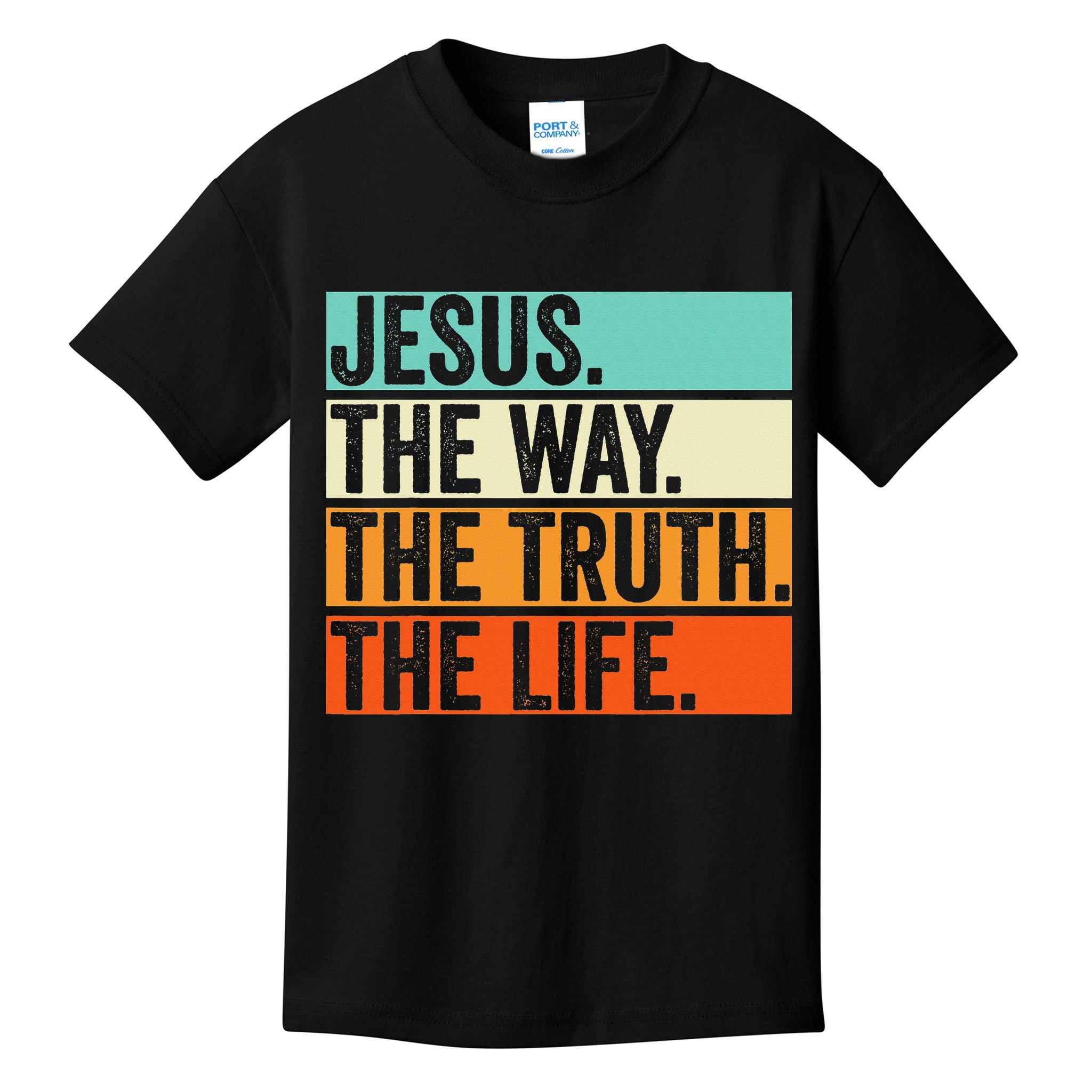 Jesus The Way Truth Life Bible Verse Christian Worship Kids T-Shirt