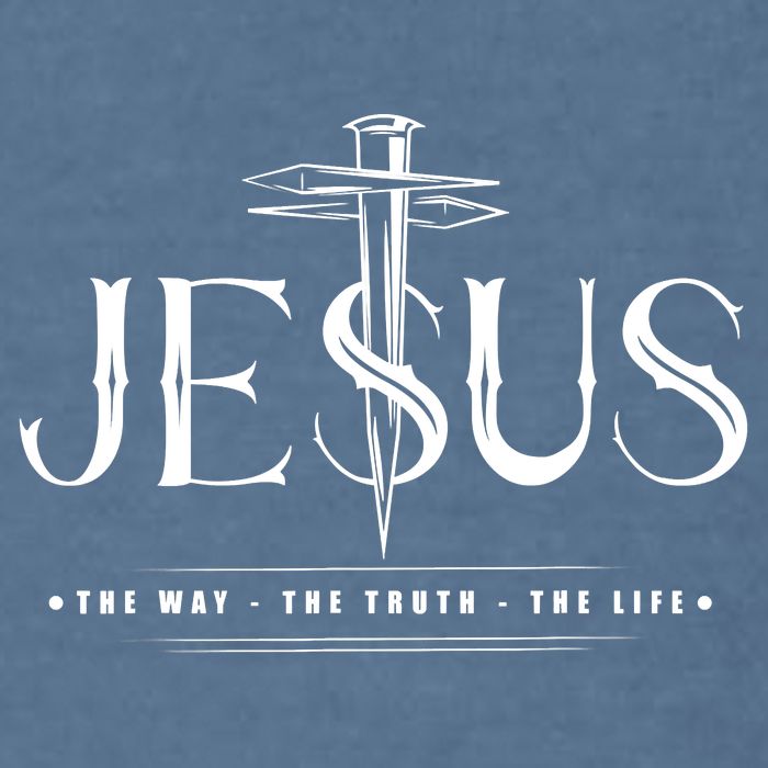 Jesus The Way The Truth The Life John 146 Christian Garment-Dyed Sweatshirt
