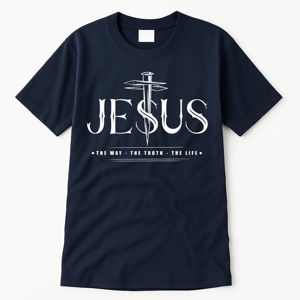 Jesus The Way The Truth The Life John 146 Christian Tall T-Shirt