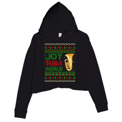 Joy Tuba World Music Lover Xmas Gift Ugly Tuba Christmas Gift Crop Fleece Hoodie