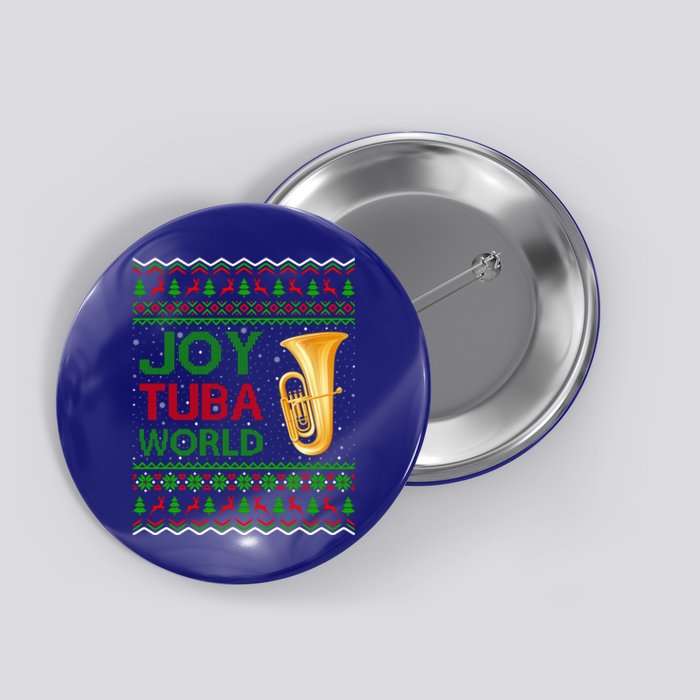 Joy Tuba World Music Lover Xmas Gift Ugly Tuba Christmas Gift Button