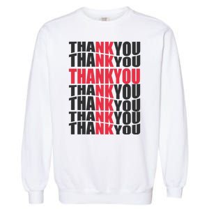 Jesus Thank You Cross Lord Savior Christian Love Religious Garment-Dyed Sweatshirt