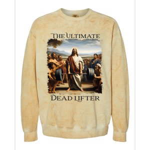 Jesus Ultimate Dead Lifter Christian Bodybuilder Strongman Colorblast Crewneck Sweatshirt