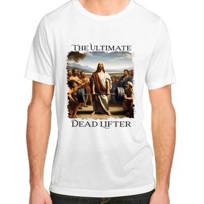 Jesus Ultimate Dead Lifter Christian Bodybuilder Strongman Adult ChromaSoft Performance T-Shirt