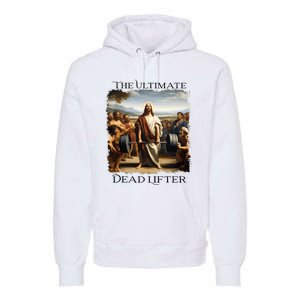 Jesus Ultimate Dead Lifter Christian Bodybuilder Strongman Premium Hoodie