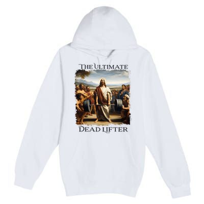 Jesus Ultimate Dead Lifter Christian Bodybuilder Strongman Premium Pullover Hoodie