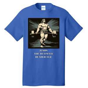 Jesus Ultimate Deadlifter Gift Tall T-Shirt