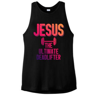 Jesus Ultimate Deadlifter Christian Weightlifting Funny Gift Ladies PosiCharge Tri-Blend Wicking Tank