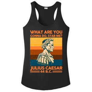 Julius Caesar What Are You Gonna Do Stab Me? Ladies PosiCharge Competitor Racerback Tank