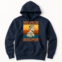 Julius Caesar What Are You Gonna Do Stab Me? Hoodie