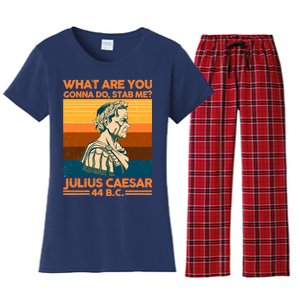 Julius Caesar What Are You Gonna Do Stab Me? Women's Flannel Pajama Set