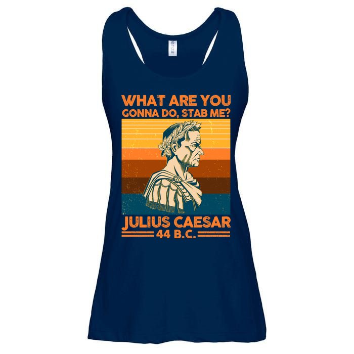 Julius Caesar What Are You Gonna Do Stab Me? Ladies Essential Flowy Tank