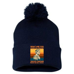 Julius Caesar What Are You Gonna Do Stab Me? Pom Pom 12in Knit Beanie