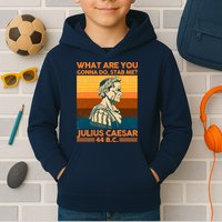 Julius Caesar What Are You Gonna Do Stab Me? Kids Hoodie