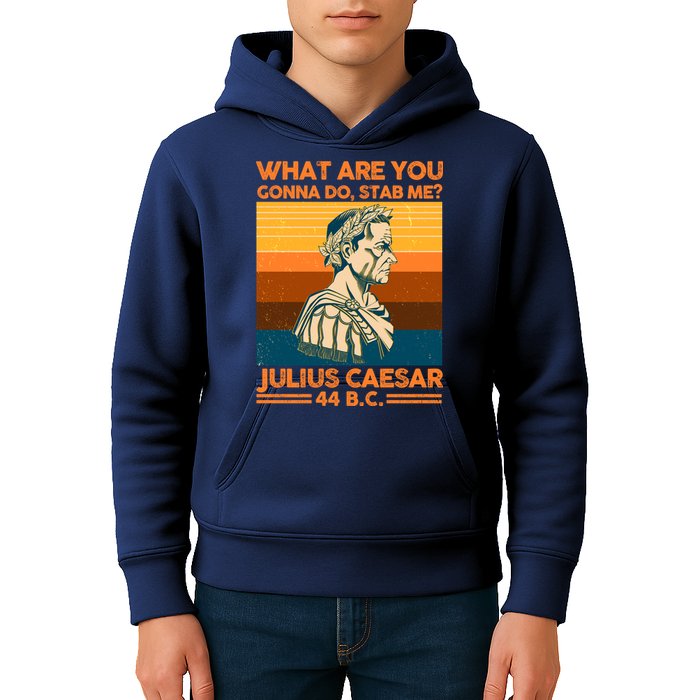 Julius Caesar What Are You Gonna Do Stab Me? Kids Hoodie