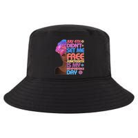 July 4th Didn't Set Me Free Juneteenth Cool Comfort Performance Bucket Hat