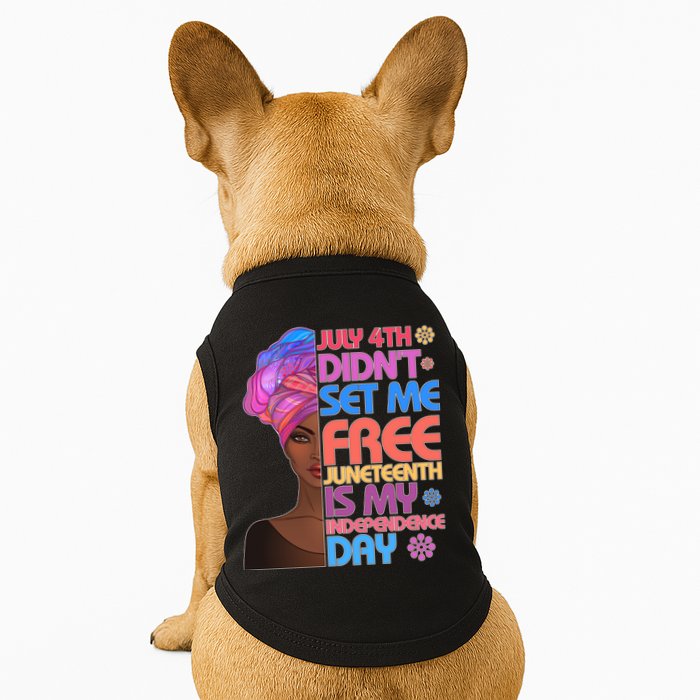 July 4th Didn't Set Me Free Juneteenth Doggie Tank
