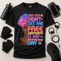 July 4th Didn't Set Me Free Juneteenth Performance Shirt